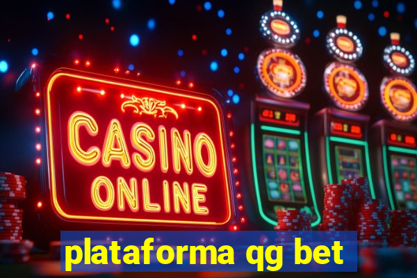 plataforma qg bet